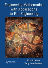 Engineering Mathematics with Applications to Fire Engineering [DRM] - Tony Lee Graham - ebook