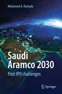 Saudi Aramco 2030 [DRM] - Mohamed A. Ramady - ebook