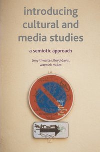 Introducing Cultural and Media Studies [DRM] - Warwick Mules - ebook