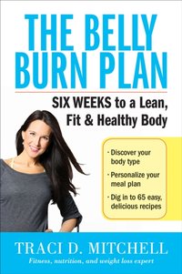 Belly Burn Plan [DRM] - Traci D. Mitchell - ebook