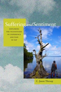 Suffering and Sentiment [DRM] - Jason Throop - ebook
