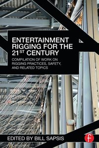 Entertainment Rigging for the 21st Century [DRM] - Bill Sapsis - ebook