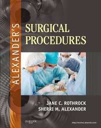 Alexander's Surgical Procedures [DRM] - Jane C. Rothrock - ebook