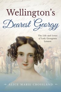 Wellingtons Dearest Georgy [DRM] - Alice Marie Crossland - ebook