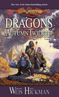 Dragons of Autumn Twilight [DRM] - Margaret Weis - ebook