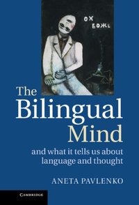 Bilingual Mind [DRM] - Aneta Pavlenko - ebook