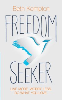 Freedom Seeker [DRM] - Beth Kempton - ebook