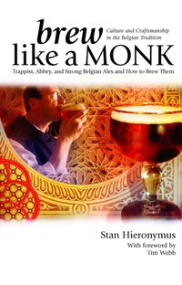 Brew Like a Monk [DRM] - Stan Hieronymus - ebook