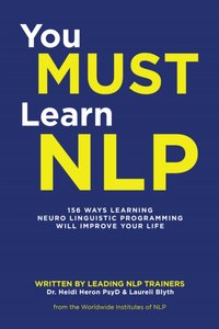 You Must Learn Nlp [DRM] - Laureli Blyth - ebook