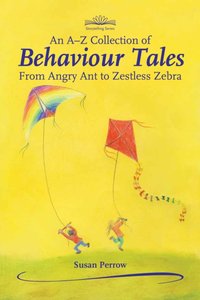 A-Z Collection of Behaviour Tales [DRM] - Susan Perrow - ebook