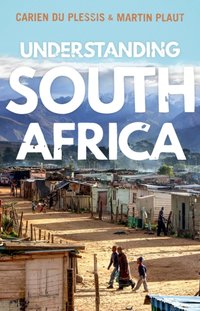 Understanding South Africa [DRM] - Martin Plaut - ebook