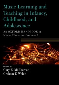 Music Learning and Teaching in Infancy, Childhood, and Adolescence [DRM] - Gary McPherson - ebook