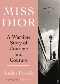 Miss Dior [DRM] - Justine Picardie - ebook