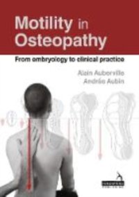 Motility in Osteopathy [DRM] - Andree Aubin - ebook