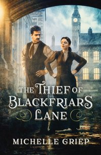 Thief of Blackfriars Lane [DRM] - Michelle Griep - ebook