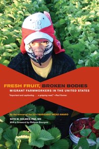 Fresh Fruit, Broken Bodies [DRM] - Seth Holmes - ebook