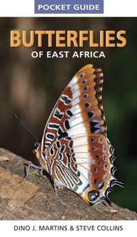 Pocket Guide Butterflies of East Africa [DRM] - Dino J. Martins - ebook
