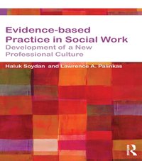 Evidence-based Practice in Social Work [DRM] - Lawrence Palinkas - ebook