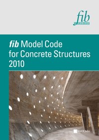 fib Model Code for Concrete Structures 2010 [DRM] - fib - federation internationale du beton - ebook