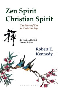 Zen Spirit, Christian Spirit [DRM] - Kennedy Robert Kennedy - ebook