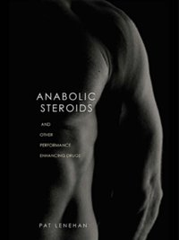 Anabolic Steroids [DRM] - Patrick Lenehan - ebook