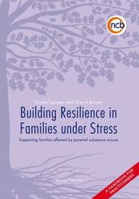 Building Resilience in Families Under Stress, Second Edition [DRM] - Sheryl Burton - ebook