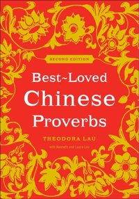 Best-Loved Chinese Proverbs [DRM] - Theodora Lau - ebook