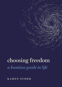 Choosing Freedom [DRM] - Karen Stohr - ebook