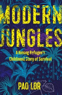 Modern Jungles [DRM] - Pao Lor - ebook