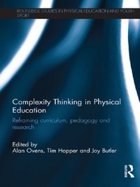 Complexity Thinking in Physical Education [DRM] - Joy Butler - ebook