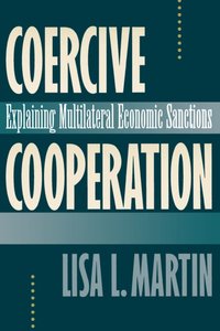 Coercive Cooperation [DRM] - Lisa L. Martin - ebook