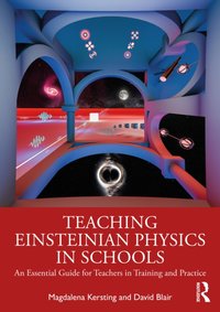 Teaching Einsteinian Physics in Schools [DRM] - David Blair - ebook