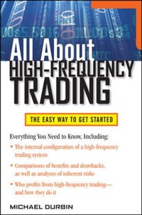 All About High-Frequency Trading [DRM] - Michael Durbin - ebook