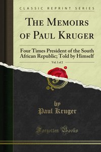 Memoirs of Paul Kruger [DRM] - Paul Kruger - ebook