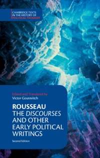 Rousseau: The Discourses and Other Early Political Writings [DRM] - Victor Gourevitch - ebook