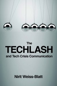 Techlash and Tech Crisis Communication [DRM] - Nirit Weiss-Blatt - ebook