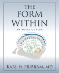 Form Within [DRM] - Karl H Pribram - ebook