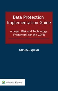 Data Protection Implementation Guide [DRM] - Brendan Quinn - ebook