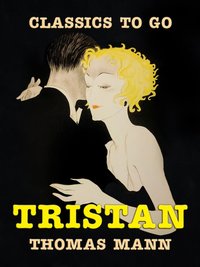 Tristan [DRM] - Thomas Mann - ebook