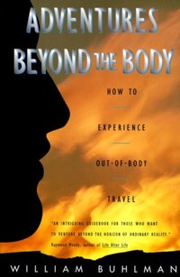 Adventures Beyond the Body [DRM] - William Buhlman - ebook