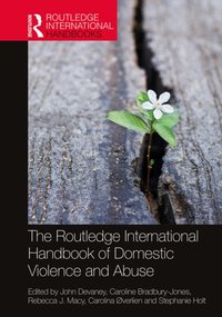 Routledge International Handbook of Domestic Violence and Abuse [DRM] - Stephanie Holt - ebook