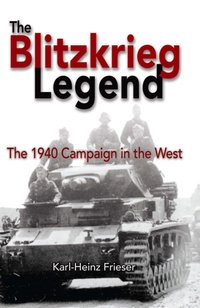 Blitzkrieg Legend [DRM] - Karl-Heinz Frieser - ebook