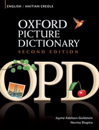 Oxford Picture Dictionary English-Haitian Creole Edition: Bilingual Dictionary for Haitian Creole-speaking teenage and adult students of English. [DRM] - Norma Shapiro - ebook