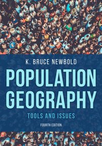 Population Geography [DRM] - K. Bruce Newbold - ebook