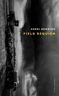 Field Requiem [DRM] - Sheri Benning - ebook