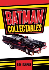 Batman Collectables [DRM] - Rob Burman - ebook