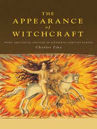 The Appearance of Witchcraft [DRM] - Charles Zika - ebook