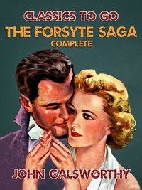 Forsyte Saga - Complete [DRM] - John Galsworthy - ebook