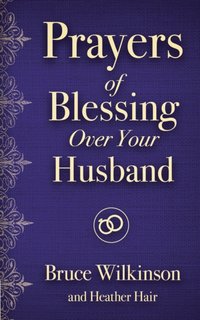 Prayers of Blessing over Your Husband [DRM] - Heather Hair - ebook