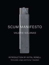 SCUM Manifesto [DRM] - Avital Ronell - ebook